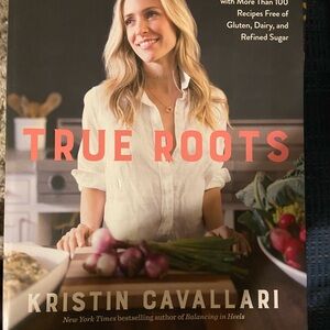 True Roots Cookbook by Kristin Cavallari - White Cover